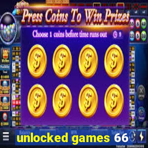 unlocked games 66